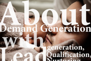 デマンドジェネレーションの流れと各手法のまとめ